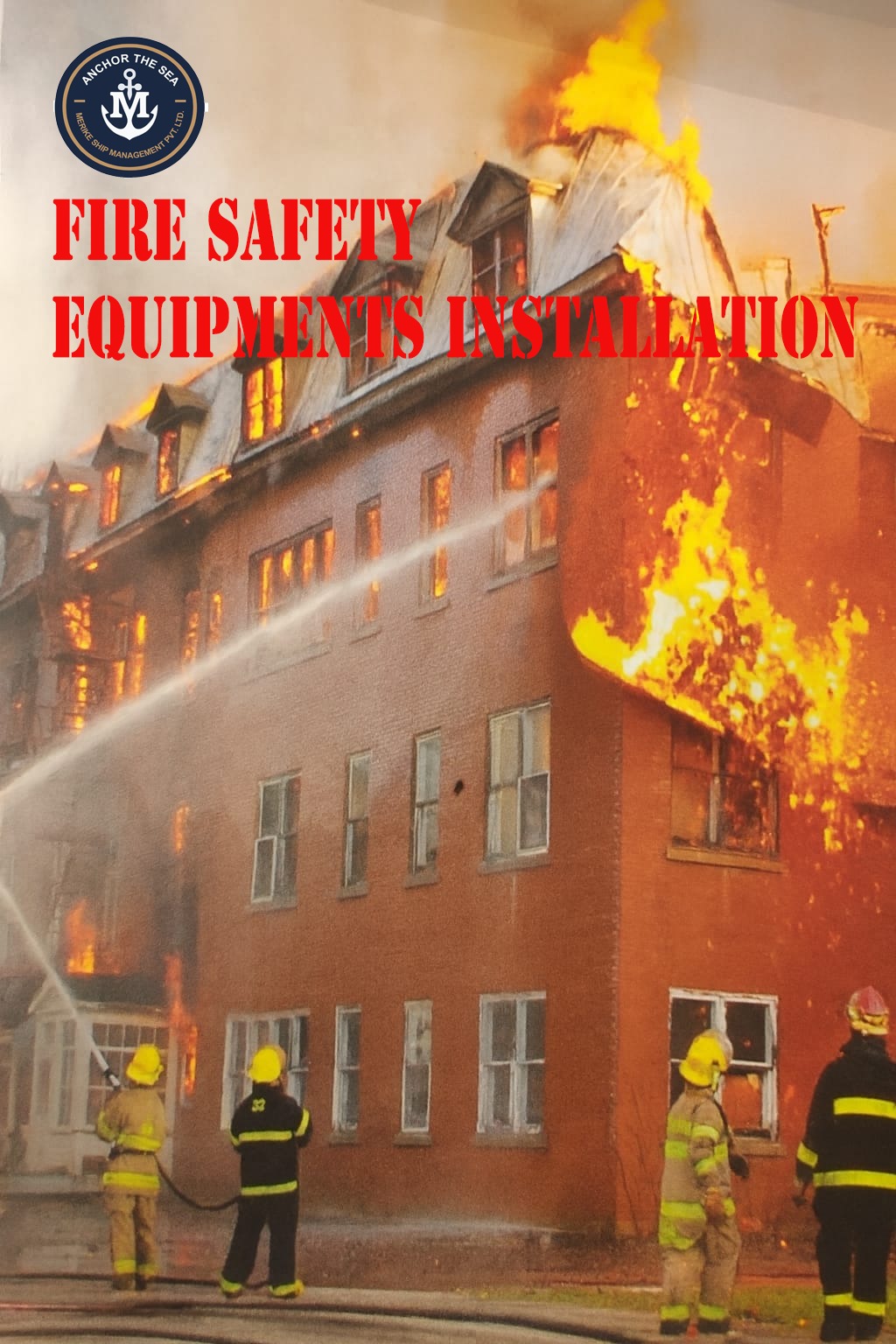 Fire Safety Equipment Installation